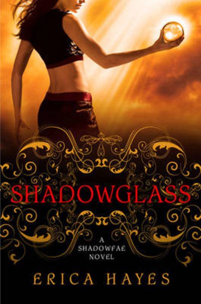 Cover for Erica Hayes · Shadowglass (Paperback Book) (2010)