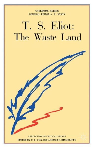 Cover for T. S. Eliot · T.S. Eliot: The Waste Land - Casebooks Series (Paperback Bog) (1968)