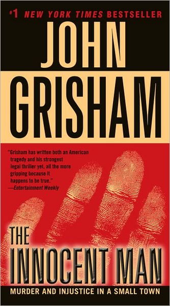 Cover for John Grisham · The Innocent Man: Murder and Injustice in a Small Town (Paperback Bog) [Reissue edition] (2012)
