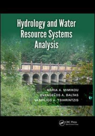 Cover for Mimikou, Maria A. (National Technical University of Athens, Greece) · Hydrology and Water Resource Systems Analysis (Paperback Book) (2018)