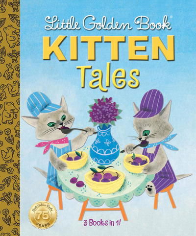 Little Golden Book Kitten Tales - Margaret Wise Brown - Books - Random House USA Inc - 9780399555015 - January 10, 2017