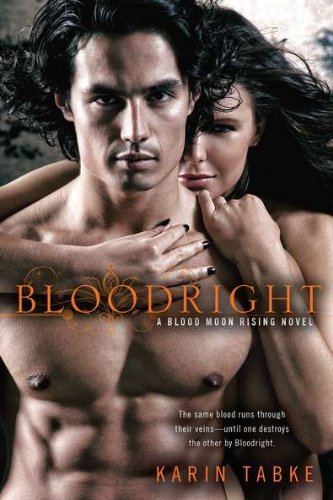 Cover for Karin Tabke · Bloodright (Blood Moon Rising, Book 2) (Pocketbok) (2012)
