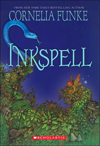 Inkspell (Inkheart Trilogy) - Cornelia Funke - Kirjat - Chicken House - 9780439554015 - torstai 1. maaliskuuta 2007