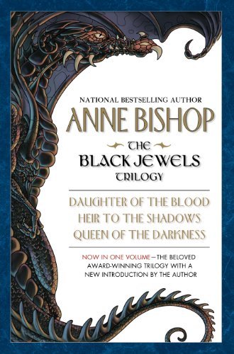 Cover for Anne Bishop · The Black Jewels: Trilogy: Daughter of the Blood / Heir to the Shadows / Queen of the Darkness (Paperback Bog) (2003)