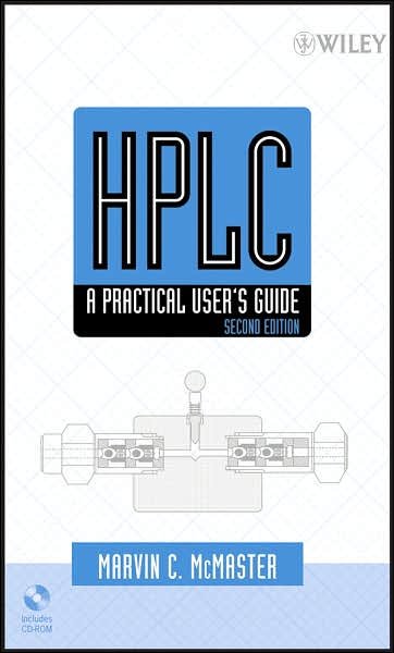 Cover for McMaster, Marvin C. (University of Missouri, St. Louis) · HPLC: A Practical User's Guide (Book) (2007)