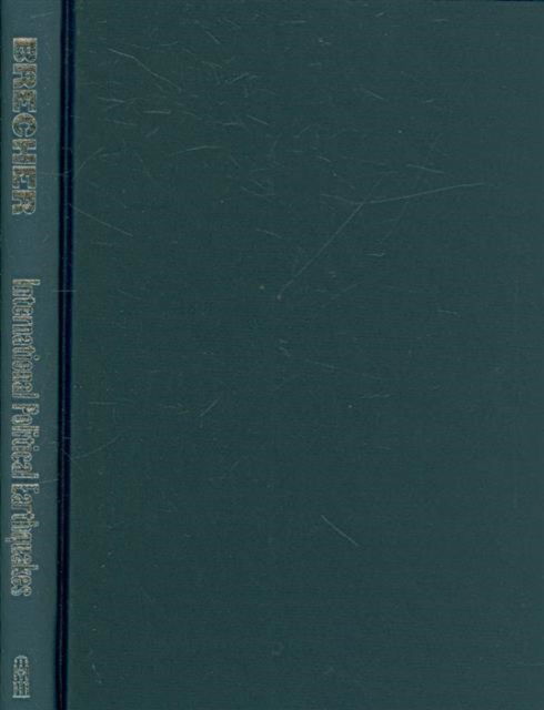 Cover for Michael Brecher · International Political Earthquakes (Hardcover Book) (2008)