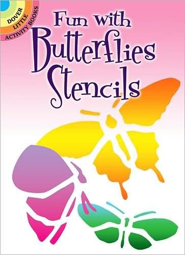Fun with Stencils: Butterflies - Little Activity Books - Sue Brooks - Merchandise - Dover Publications Inc. - 9780486295015 - 1. februar 2000