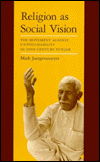 Religion as social vision - Mark Juergensmeyer - Książki - University of California Press - 9780520043015 - 25 stycznia 1982