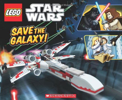 Cover for Scholastic · Lego Star Wars: Save the Galaxy! - LEGO Star Wars (Board book) [Brdbk edition] (2011)