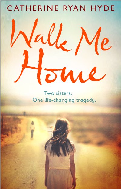 Cover for Catherine Ryan Hyde · Walk Me Home (Paperback Book) (2013)