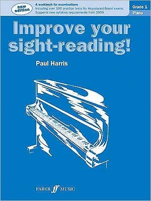 Cover for Paul Harris · Improve your sight-reading! Piano Grade 1 - Improve Your Sight-reading! (Taschenbuch) [New edition] (2008)