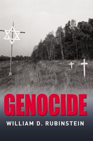 Genocide - William D. Rubinstein - Kirjat - Taylor & Francis Ltd - 9780582506015 - torstai 19. helmikuuta 2004