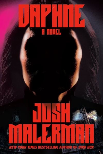 Cover for Josh Malerman · Daphne (Gebundenes Buch) (2022)