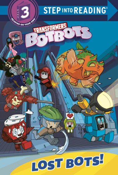 Lost Bots! (Transformers BotBots) - Lauren Clauss - Books - Random House Children's Books - 9780593173015 - July 7, 2020