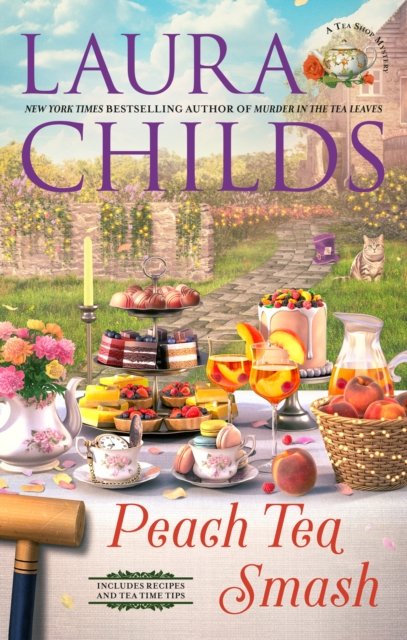 Laura Childs · Peach Tea Smash (Hardcover Book) (2024)