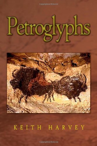 Cover for Keith Harvey · Petroglyphs (Hardcover Book) (2008)