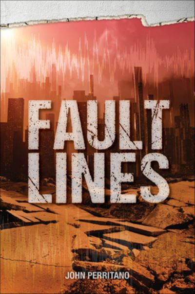 Cover for John Perritano · Fault Lines (Hardcover Book) (2015)