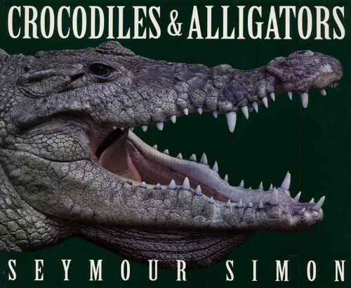 Cover for Seymour Simon · Crocodiles and Alligators (Hardcover Book) [Turtleback School &amp; Library Binding edition] (2001)