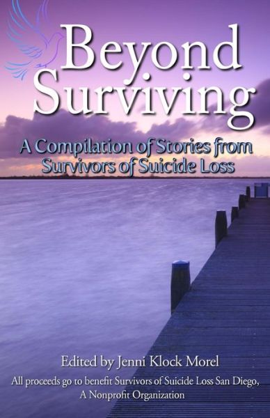 Cover for Survivors of Suicide Loss · Beyond Surviving : A Compilation of Stories from Survivors of Suicide Loss (Paperback Book) (2013)