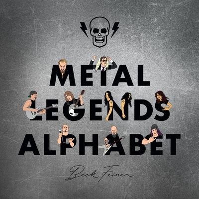 Metal Legends Alphabet - Beck Feiner - Bøger - Alphabet Legends Pty, Limited - 9780645487015 - 1. juni 2022