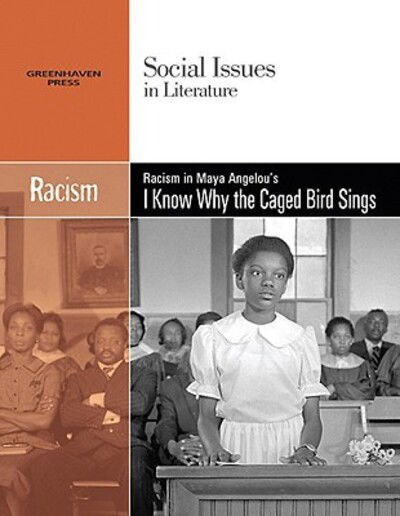 Cover for Claudia Johnson · Racism in Maya Angelou's I Know Why the Caged Bird Sings (Social Issues in Literature) (Hardcover Book) (2007)