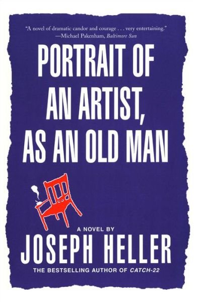 Cover for Joseph Heller · Portrait of an Artist, As an Old Man: a Novel (Paperback Bog) [1st Scribner Paperback Fiction Ed edition] (2001)