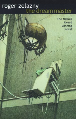 Cover for Roger Zelazny · The Dream Master (Paperback Bog) [New edition] (2011)