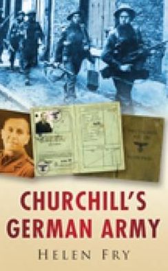 Cover for Helen Fry · Churchill's German Army (Paperback Book) [UK edition] (2009)