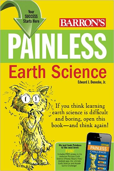 Cover for Denecke, Edward J., Jr. · Painless Earth Science - Barron's Painless (Paperback Book) (2011)