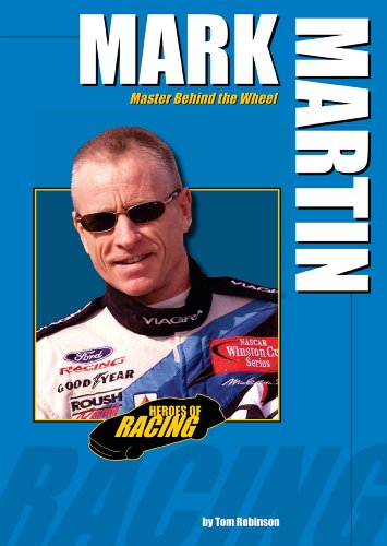 Cover for Tom Robinson · Mark Martin: Master Behind the Wheel (Heroes of Racing) (Hardcover Book) (2008)