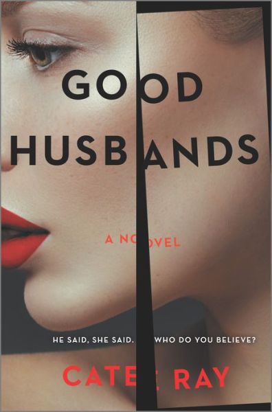 Good Husbands - Cate Ray - Books - Park Row - 9780778387015 - June 7, 2022