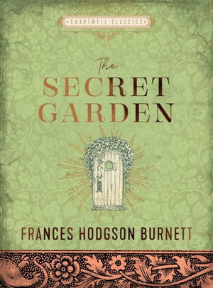 Cover for Frances Hodgson Burnett · The Secret Garden - Chartwell Classics (Inbunden Bok) (2022)