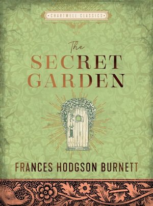 Cover for Frances Hodgson Burnett · The Secret Garden - Chartwell Classics (Gebundenes Buch) (2022)