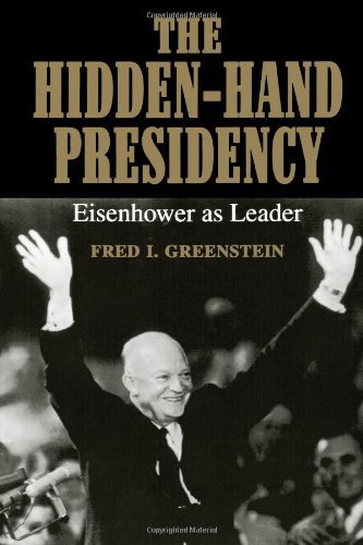 The Hidden-Hand Presidency: Eisenhower as Leader - Fred I. Greenstein - Kirjat - Johns Hopkins University Press - 9780801849015 - sunnuntai 26. kesäkuuta 1994