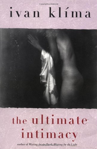 Cover for Ivan Klima · The Ultimate Intimacy (Paperback Book) [First Grove Press Paperback edition] (1998)