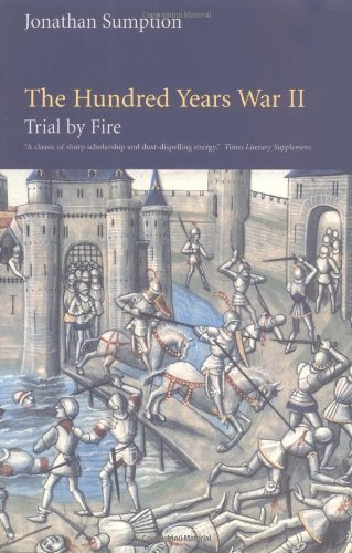 Cover for Jonathan Sumption · The Hundred Years War: Trial by Fire - the Middle Ages Series (Pocketbok) (2001)