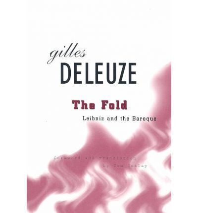 Cover for Gilles Deleuze · The Fold: Leibniz and the Baroque (Paperback Book) (1992)