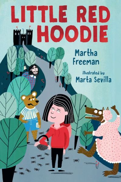 Cover for Martha Freeman · Little Red Hoodie (Paperback Book) (2021)