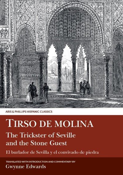 Cover for Tirso De Molina · Tirso de Molina: The Trickster of Seville and the Stone Guest - Aris &amp; Phillips Hispanic Classics (Taschenbuch) [New edition] (1986)