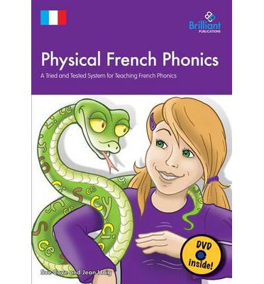 Cover for Sue Cave · Physical French Phonics  (Book &amp; DVD): A Tried and Tested System for Teaching French Phonics (Book) (2012)