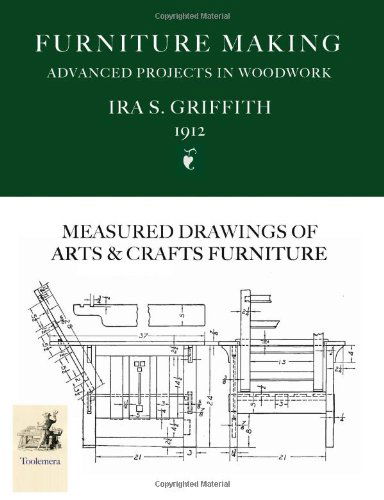 Cover for Ira S. Griffith · Furniture Making: Advanced Projects in Woodwork (Paperback Book) (2011)