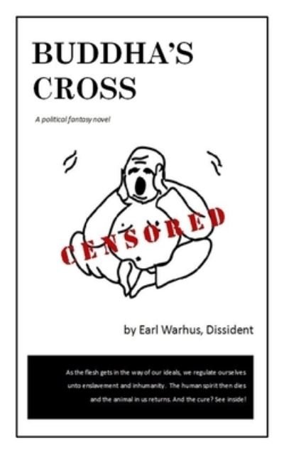 Cover for Earl Warhus · Buddha's Cross (Paperback Book) (2017)