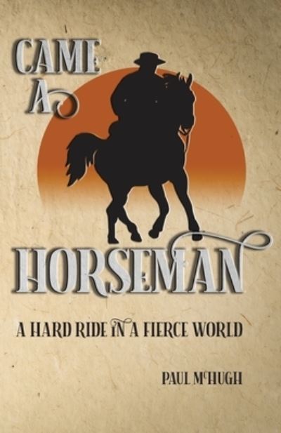 Cover for Paul McHugh · Came A Horseman (Pocketbok) (2021)