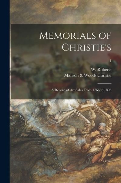 Cover for W (William) 1862-1940 Roberts · Memorials of Christie's (Paperback Book) (2021)