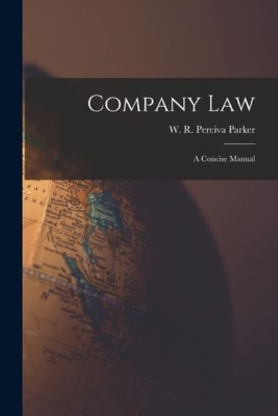Cover for W. R. Perciva Parker · Company Law (Bok) (2022)