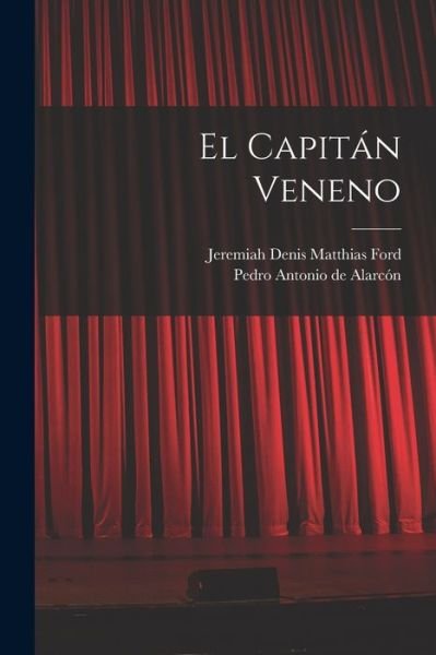 Cover for Pedro Antonio de Alarcón · Capitán Veneno (Bog) (2022)