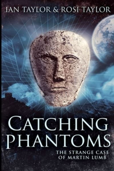 Cover for Ian Taylor · Catching Phantoms (Paperback Book) (2021)