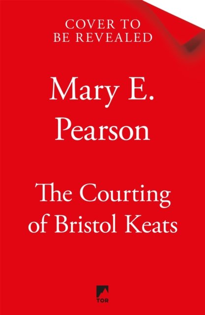 Cover for Mary E. Pearson · The Courting of Bristol Keats (Hardcover bog) (2024)