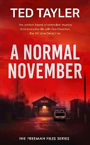 Cover for Ted Tayler · A Normal November - The Freeman Files (Paperback Book) (2025)