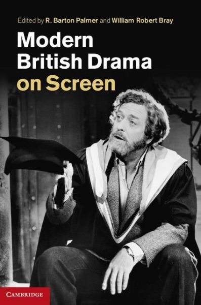 Cover for R  Barton Palmer · Modern British Drama on Screen (Inbunden Bok) (2014)